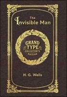 Large Print - The Invisible Man - Grand Type Collector's Edition - Matte Hardcover with Dust Jacket 1834123445 Book Cover