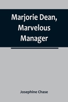 Marjorie Dean, Marvelous Manager 9356785856 Book Cover