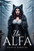 Un Alfa (Spanish Edition) 1787994279 Book Cover