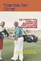 DE YMPAKT FAN MINSKLIKE BOARNEN EN PARTIKULIERE ORGANISAASJES: - In case study fan ' e Universiteit fan Oduduwa Ipetu-manier en de University of Lagos B08F6Y3VR9 Book Cover