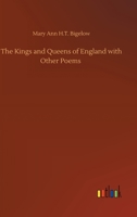 The Kings and Queens of England with Other Poems 3734096022 Book Cover
