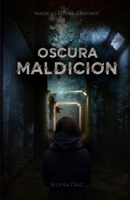 Oscura Maldici�n B09FC6G3MS Book Cover