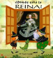 Donde esta la reina/ Where Is the Queen 8495040980 Book Cover