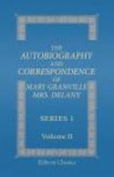 The Autobiography And Correspondence Of Mrs. Delaney, Rev. From Lady Llanover's Edition; Volume 2 1017244936 Book Cover