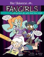 Fangirls: A Coloring Book for Girls That Like Stuff 1682611213 Book Cover