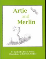 Artie and Merlin 0977353621 Book Cover