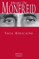 Saga Africaine : Du Harrar au Kenya - Le Cimetière des éléphants - Wahanga - Sous le masque Mau-Mau - Le serpent rouge 2246706416 Book Cover