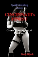 CINCINNATI's FINEST: Crime, Punishment & Passion 1105729982 Book Cover