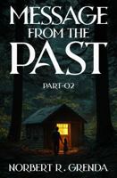 Message from the past: Part-02 1966534558 Book Cover