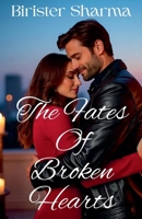 The Fates Of Broken Hearts B0GKQM4SQB Book Cover