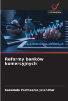Reformy banków komercyjnych (Polish Edition) 6209842259 Book Cover