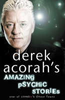 Derek Acorah's Amazing Psychic Stories 0007220669 Book Cover