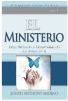 El Ministerio: Descubriendo y Desarrollando Los Dones En Ti 1733885730 Book Cover