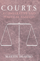 Courts: A Comparative and Political Analysis 0226750434 Book Cover