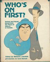 Who's on first?: Verbal and visual gems from the films of Abbott & Costello 039308535X Book Cover