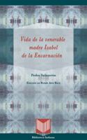 VIDA DE LA VENERABLE MADRE ISABEL DE LA ENCARNACION 6077588679 Book Cover