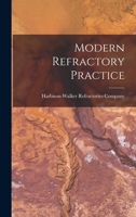 Modern Refractory Practice 1014342775 Book Cover