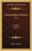 Commonplace Sinners V1: A Novel 1164609823 Book Cover