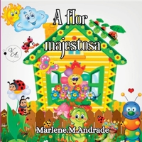 A Flor Majestosa 6585818008 Book Cover