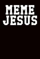 Meme Jesus: Guitar Tab Notebook 6x9 120 Pages 1093676701 Book Cover