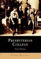 Presbyterian College (SC) (College History) 0738514098 Book Cover