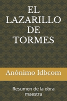 El Lazarillo de Tormes: Obras maestras de la literatura, en menos de una hora de lectura B091NT5RNH Book Cover