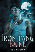 Locke: MC Shifter Romance (The Iron Fang) 1962281396 Book Cover