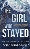 The Girl Who Stayed 1611882702 Book Cover
