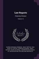 The Law Reports, Volume 13 1378520289 Book Cover