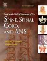 Basic and Clinical Anatomy of the Spine, Spinal Cord, and ANS 0323026494 Book Cover