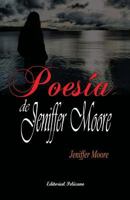 Poesía de Jeniffer Moore 1937482189 Book Cover