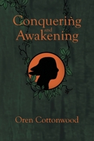 Conquering and Awakening B0FNFT6VLT Book Cover