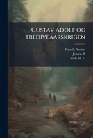 Gustav Adolf Og Trediveaarskrigen 1172555265 Book Cover