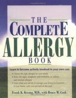 The Complete Allergy Book: Learn to Become Actively Involved in Your Own Care 1570719535 Book Cover