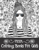 Teen Coloring Books For Girls: Detailed drawings of older girls and teens B08FP5V4PN Book Cover