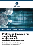 Praktische Übungen für spezialisierte professionelle Assistenzsoftwares (German Edition) 6206648850 Book Cover