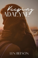 Keeping Adalyne B0FY9K3GPZ Book Cover