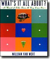 WHAT'S IT ALL ABOUT?: A Novel of Life, Love, and Key Lime Pie 0684818728 Book Cover