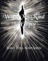When My Mind Is Empty 1503558738 Book Cover
