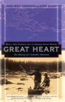 Great Heart: The History of a Labrador Adventure (Kodansha Globe) 1568361688 Book Cover