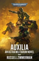 Auxilia (Warhammer 40,000) 1836094639 Book Cover