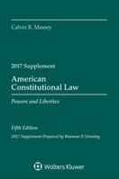 American Constitutional Law: Powers and Liberties, Fifth Edition, 2017 Supplement 1454882557 Book Cover