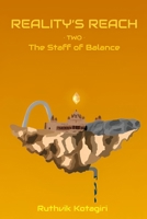 The Staff of Balance (Reality's Reach) B0FXWGD4ZM Book Cover