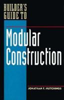 Builder's Guide to Modular Construction 0070318085 Book Cover