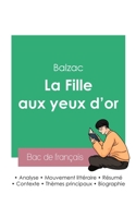 Réussir son Bac de français 2023 : Analyse de La Fille aux yeux d'or de Balzac 2385091917 Book Cover