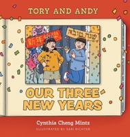 Our Three New Years! (Tory and Andy) 1039181457 Book Cover