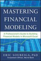 Mastering Financial Modeling: A Professional's Guide to Building Financial Models in Excel 0071808507 Book Cover