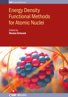 Energy Density Functional Methods for Atomic Nuclei 075031964X Book Cover
