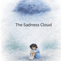 The Sadness Cloud B0GV99M51F Book Cover