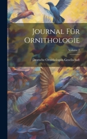Journal Für Ornithologie; Volume 2 1022712500 Book Cover